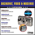 Digikuvat, video ja musiikki